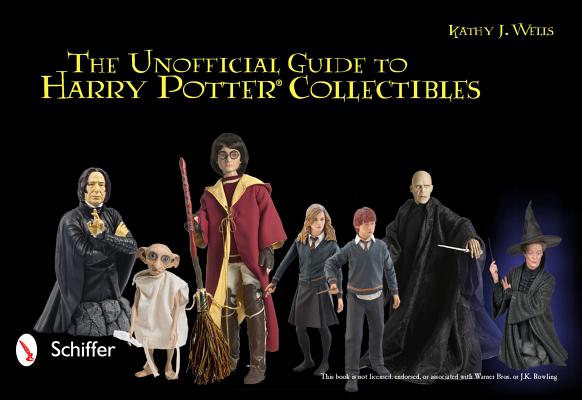 The Unofficial Guide to Harry Potter (R) Collectibles