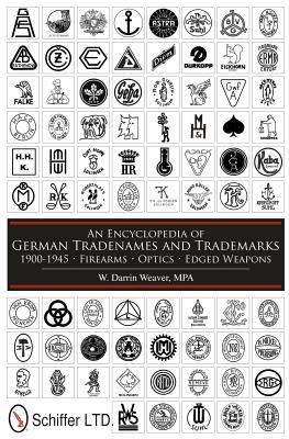 An Encyclopedia of German Tradenames and Trademarks 1900-1945