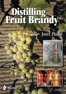 Distilling Fruit Brandy