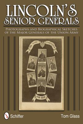 Lincoln's Senior Generals