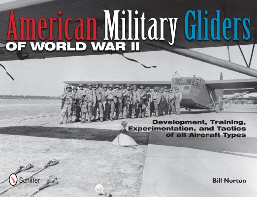 American Military Gliders of World War II