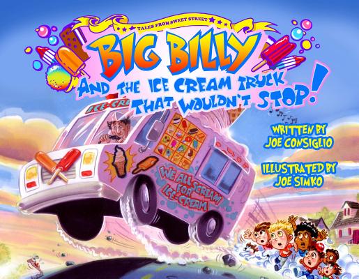 Big Billy and the Ice Cream Truck that Wouldn't Stop