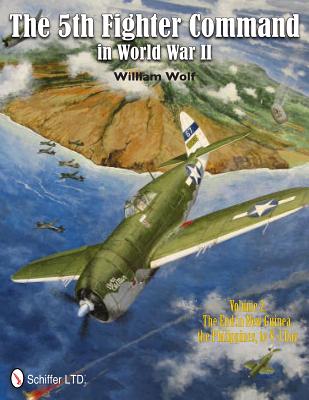 The 5th Fighter Command in World War II Vol.2