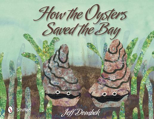 How the Oysters Saved the Bay