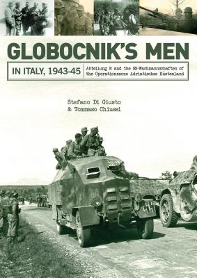 Globocnik's Men in Italy, 1943-45