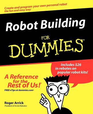 Robot Building For Dummies