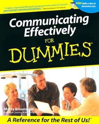 Communicating Effectively For Dummies