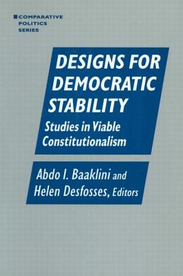 Designs for Democratic Stability