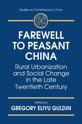 Farewell to Peasant China