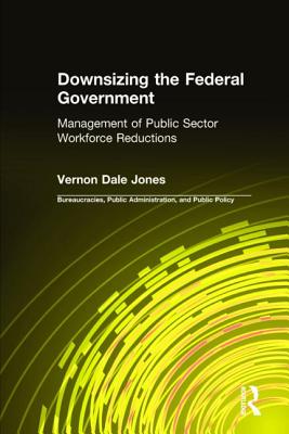 Downsizing the Federal Government