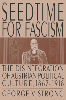 Seedtime for Fascism