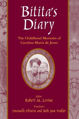 Bitita's Diary: The Autobiography of Carolina Maria de Jesus