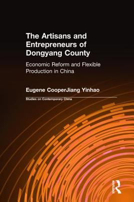 The Artisans and Entrepreneurs of Dongyang County