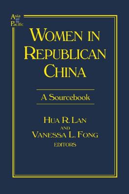 Women in Republican China: A Sourcebook