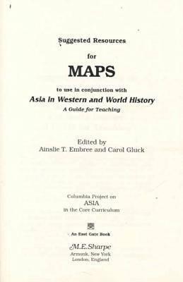 Suggested Resources for Maps to Use in Conjunction with Asia in Western and World History