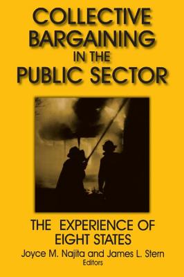 Collective Bargaining in the Public Sector: The Experience of Eight States