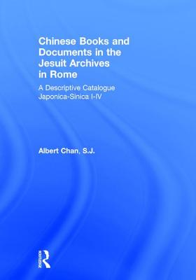 Chinese Materials in the Jesuit Archives in Rome, 14th-20th Centuries