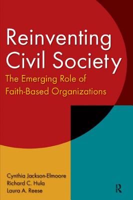 Reinventing Civil Society: The Emerging Role of Faith-Based Organizations