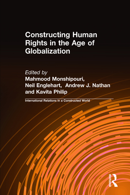 Constructing Human Rights in the Age of Globalization