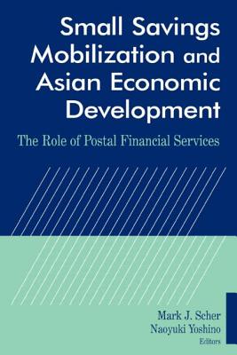 Small Savings Mobilization and Asian Economic Development