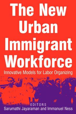 The New Urban Immigrant Workforce