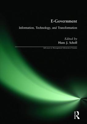 E-Government: Information, Technology, and Transformation