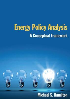 Energy Policy Analysis: A Conceptual Framework