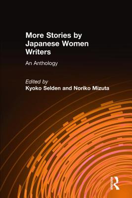 More Stories by Japanese Women Writers: An Anthology