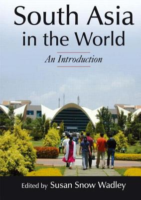 South Asia in the World: An Introduction