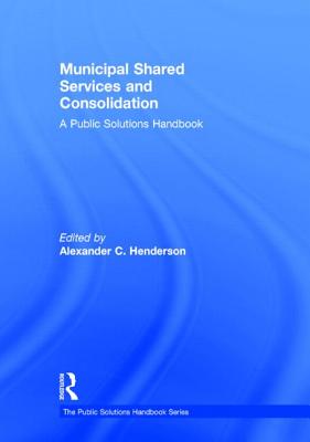 Municipal Shared Services and Consolidation