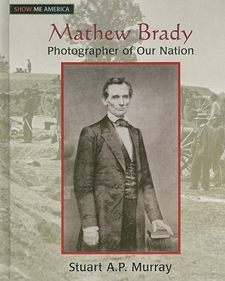 Mathew Brady