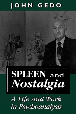 Spleen and Nostalgia