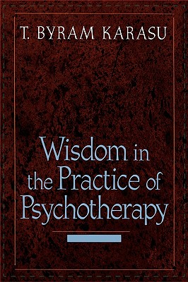 Wisdom in the Practice of Psychotherapy