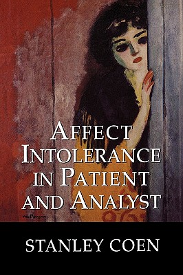 Affect Intolerance in Patient and Analyst