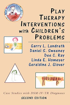Play Therapy Interventions with Children''s Problems