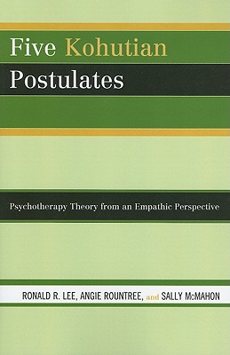 Five Kohutian Postulates