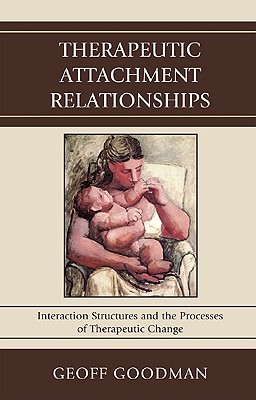 Therapeutic Attachment Relationships