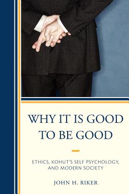 Why It Is Good to Be Good