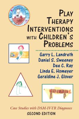 Play Therapy Interventions with Children''s Problems