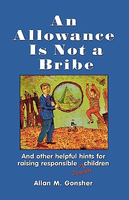 An Allowance Is Not a Bribe