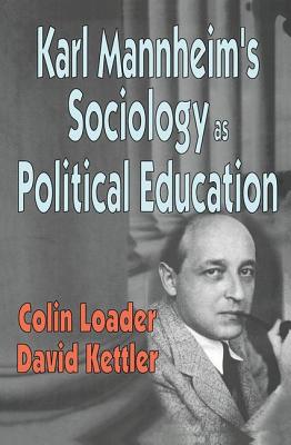 Karl Mannheim's Sociology as Political Education