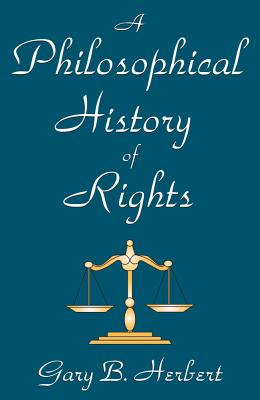 A Philosophical History of Rights