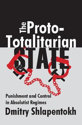 The Proto-totalitarian State