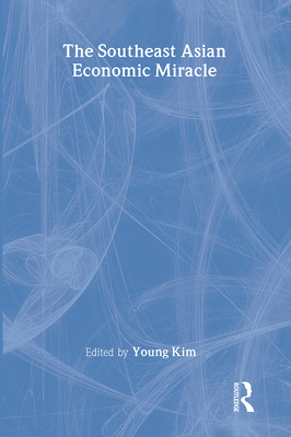 The Southeast Asian Economic Miracle