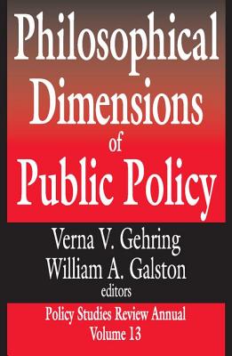 Philosophical Dimensions of Public Policy