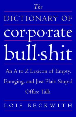 The Dictionary of Corporate Bullshit