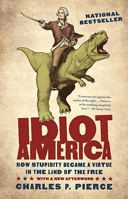 Idiot America