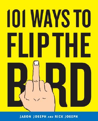 101 Ways to Flip the Bird