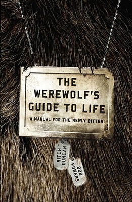 The Werewolf's Guide To Life