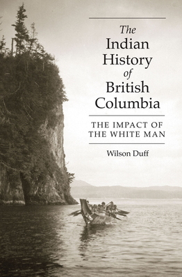 The Indian History of British Columbia